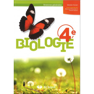Biologie 4 - Sciences générales - Manuel - 2 heures par semaine